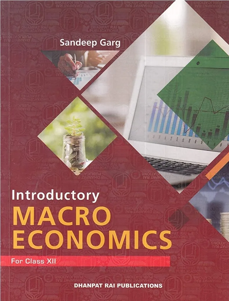 Introductory Macro Economics for Class 12 By Sandeep Garg