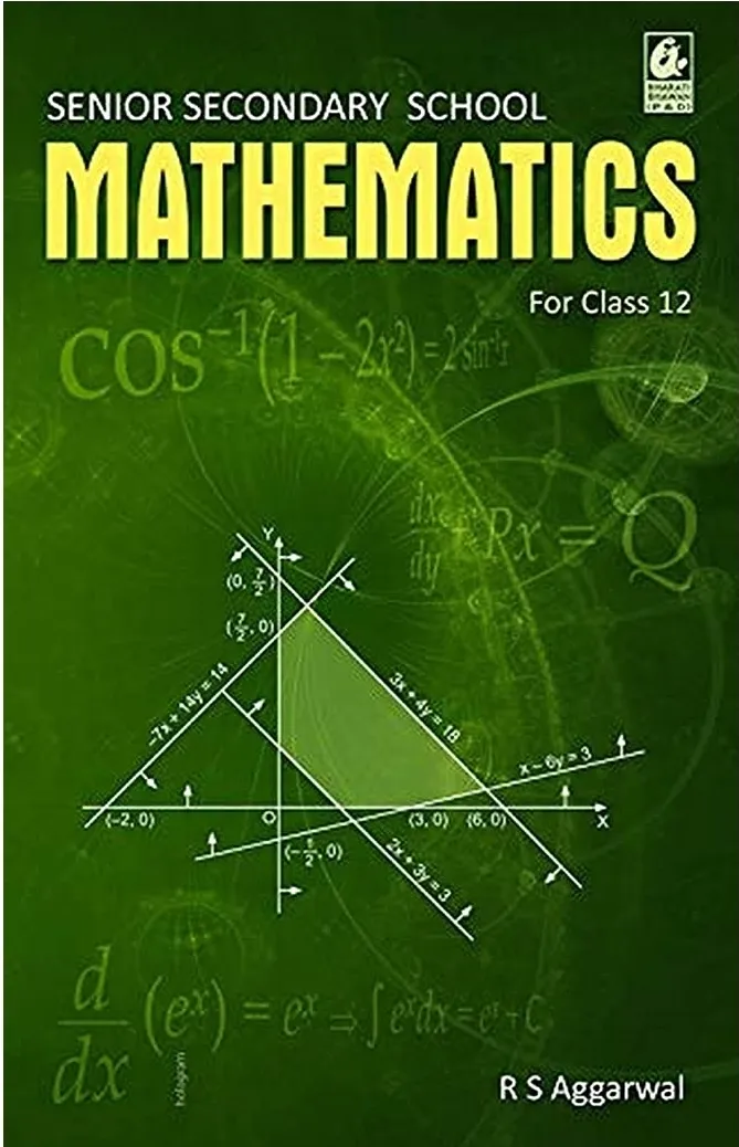 Senior Secondary School Mathematics for Class 12 By R S Aggarwal