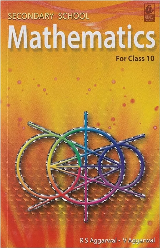 Secondary School Mathematics for Class 10 By R S Aggarwal