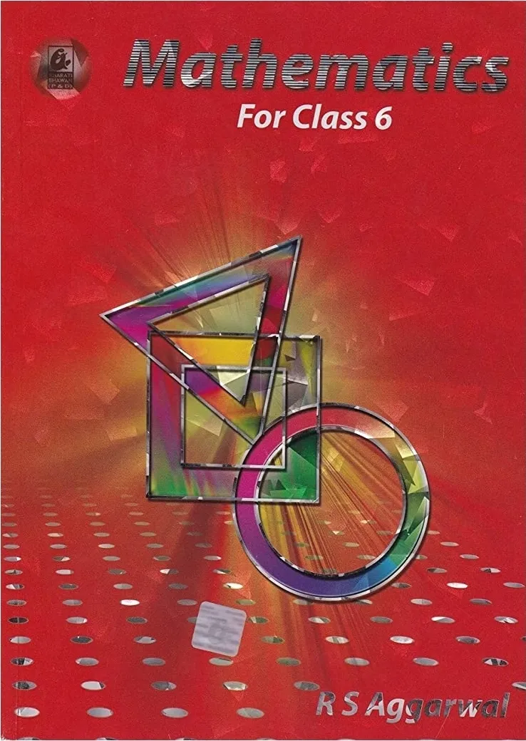 Mathematics for Class 6 By R S Aggarwal