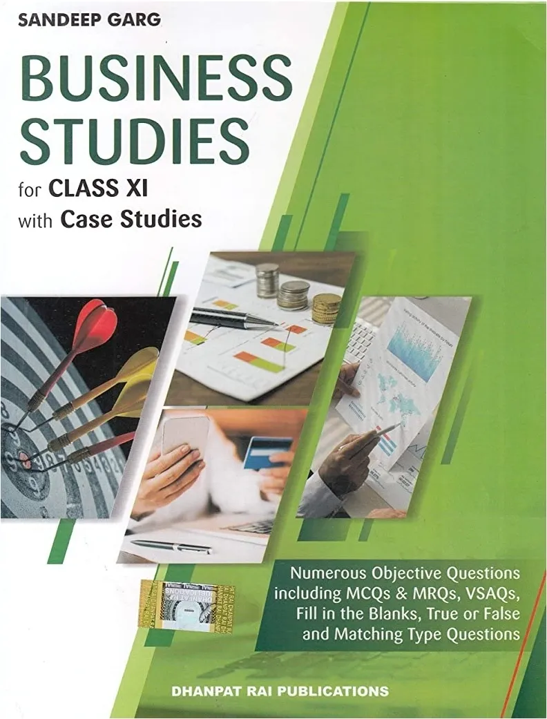 Business Studies With Case Studies For Class 11 By Sandeep Garg